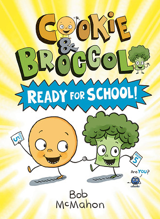 Cookie & Broccoli Ready For School
